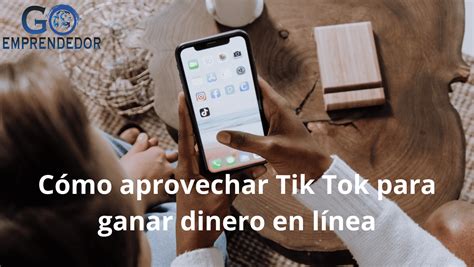 Cómo puedes ganar dinero en línea con TikTok