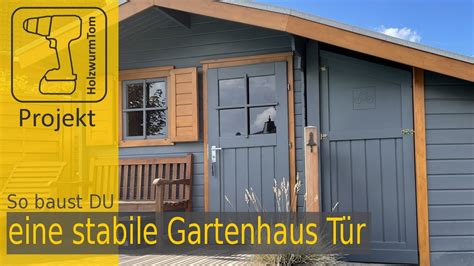 Gartenhaus T R Selbst Bauen Super Stabile Holzverbindung Youtube