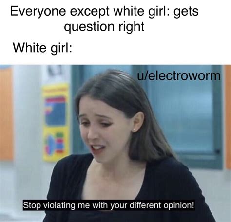 Basic white girls am I right : r/memes