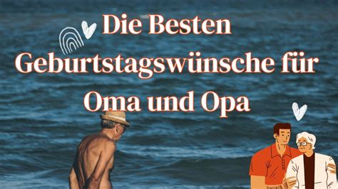 besten Geburtstagswünsche für Oma und Opa YouTube