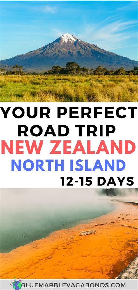 Your Ultimate New Zealand North Island Road Trip That Will Take You Off