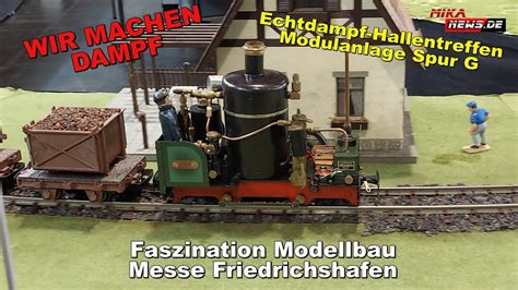 WIR MACHEN DAMPF Echtdampf Hallentreffen Modulanlage Spur G