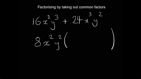 Factorising By Taking Out Common Factors Youtube