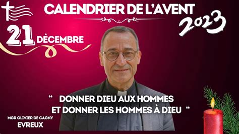 Calendrier de l Avent Mgr Olivier de Cagny Évêque d Evreux 21