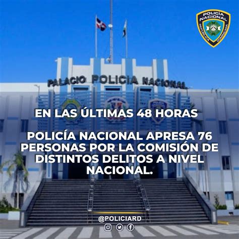 Policía Nacional apresa 76 personas por la comisión de distintos