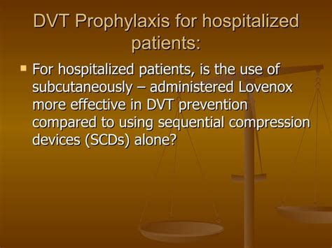 Evidence Based Practice For Dvt Prophylaxis Power Point