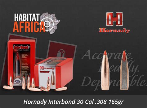 Hornady Interbond 30 Cal 308 165gr Bullets 100pts Habitat Africa