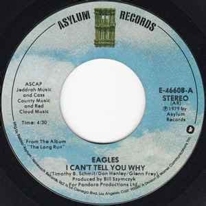 Eagles - I Can't Tell You Why | Releases | Discogs