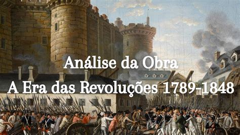 A Era Das Revoluções Resumo