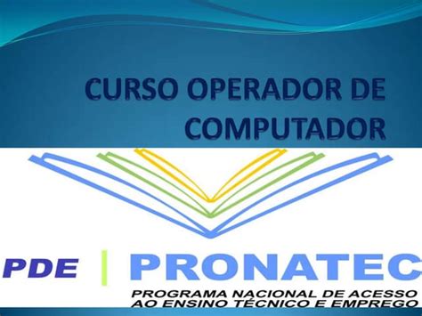 Curso operador de computador | PPTX