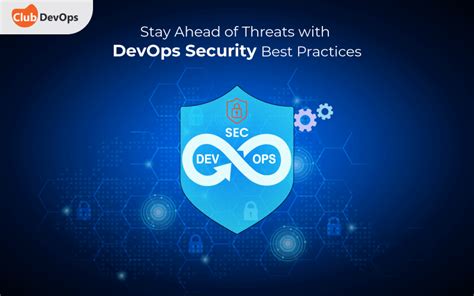 DevOps Security Best Practices Staying Ahead Of Threats