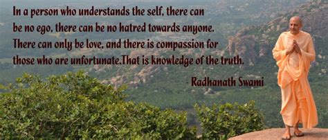 Radhanath Swami On Knowledge Of The Truth Radhanath Swami Quotes