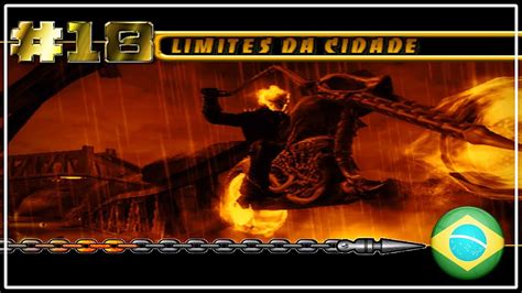 Ghost Rider Ps O Motoqueiro Fantasma Limites Da Cidade Parte