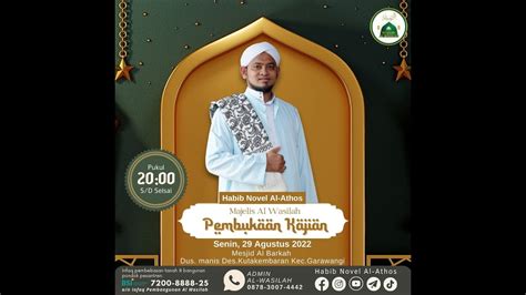 Faedah Menghadiri Majlis Talim Pembukaan Kajian Habib Novel Al