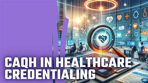 Maximizing Healthcare Efficiency Mastering Caqh And Provider