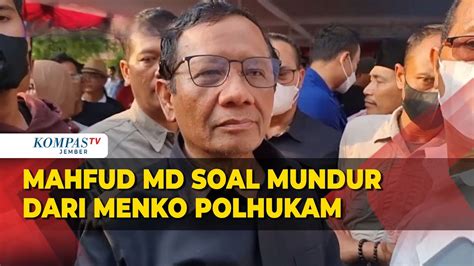 Kata Mahfud Md Soal Desakan Mundur Dari Menko Polhukam Usai Jadi