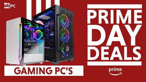 Amazon Prime Day Best Gaming PC Deals WePC