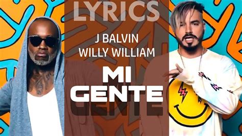 Mi Gente J Balvin Willy William LYRICS YouTube