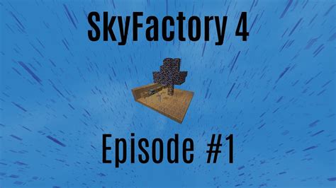 Skyfactory Playthrough Episode Youtube