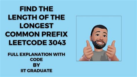 Find The Length Of The Longest Common Prefix Leetcode Hindi