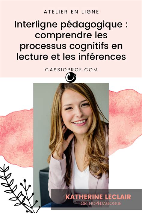 Katherine Leclair Orthopédagogue Présente Les Processus Cognitifs