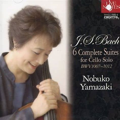 Nobuko Yamazaki J S Bach Complete Works Of Unaccompanied Cello