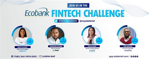 Insights From Ecobank Fintech Challenge Twitter Space Sidebrief