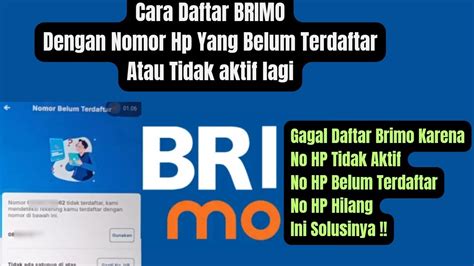 Cara Daftar BRIMO Bagi Nomor HP Yang Sudah Tidak Aktif Atau Belum