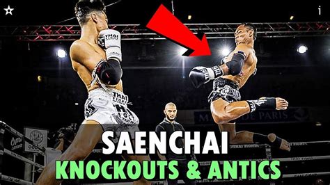 (42) Saenchai: Knockouts and Antics (Thai Fight) - YouTube in 2022 ...