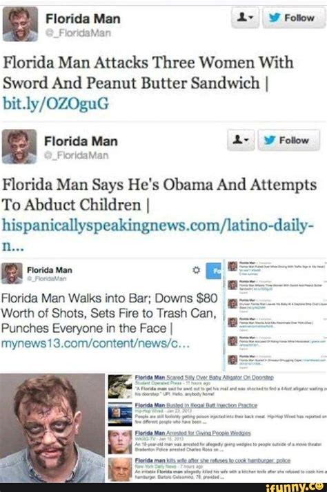 Florida Man Follow @ FloridaMan Florida Man Attacks Three Women With ...