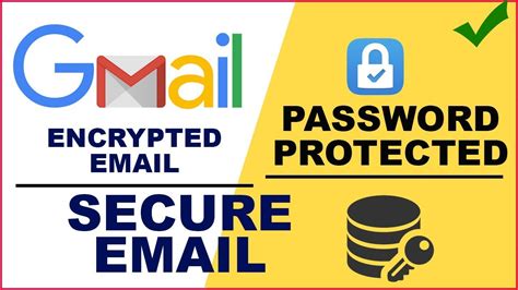 How To Send Password Protected Encrypted Email In Gmail Secure