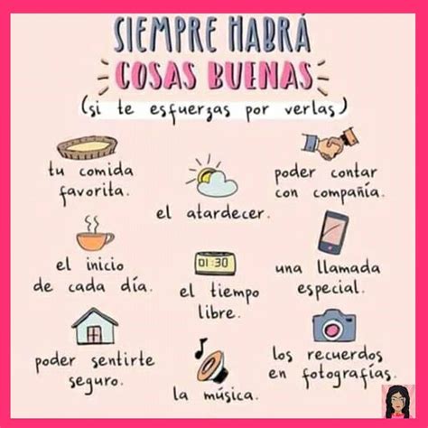 Cosas Buenas Consejos Para Ser Feliz Mensaje De Motivacion Cosas Buenas