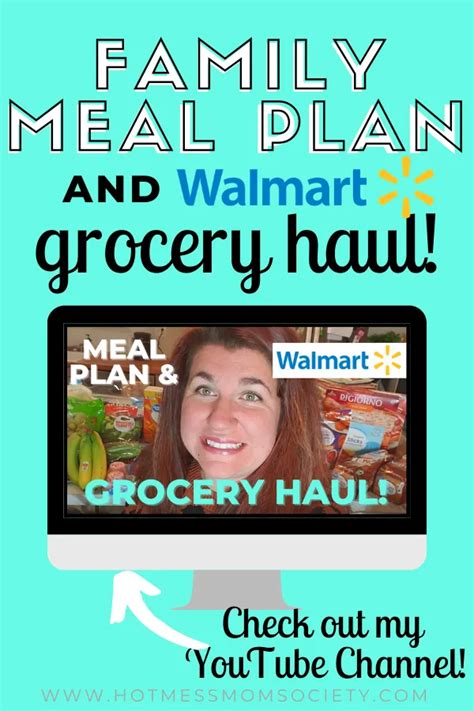 Wal Mart Grocery Haul Weekly Meal Planning