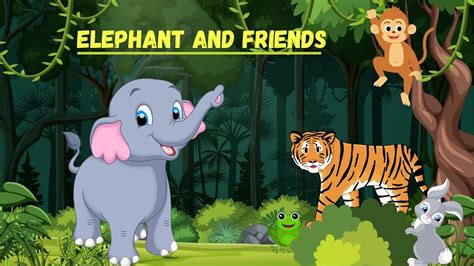 Elephant And Friends Bedtime Story Moral Story For Kids Short