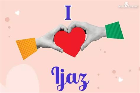 explore ijaz meaning origin popularity