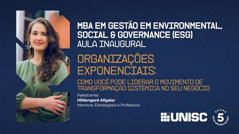 Aula Inaugural Do Mba Gest O Em Environmental Social And Governance