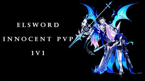 Elsword Luciel Innocent PVP 1v1 Newbie YouTube