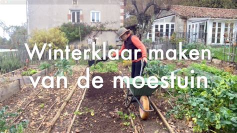 Ini S Moestuin Eind November Moestuin Winterklaar Maken