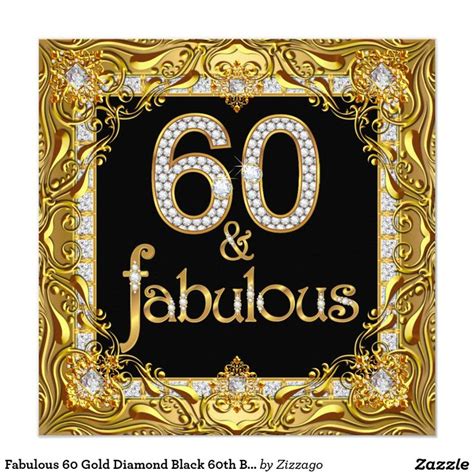 Fabulous 60 Gold Diamond Black 60th Birthday Party Invitation Zazzle