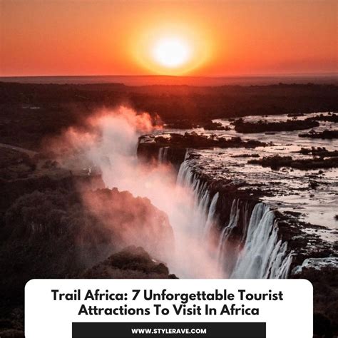 Trail Africa: 7 Unforgettable Tourist Attractions To Visit In Africa ...