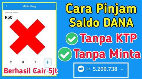 Tanpa Fitur Minta Pinjam Saldo Dana Tanpa KTP Cepat Cair Pinjaman