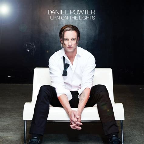 Daniel Powter - Turn On The Lights Lyrics and Tracklist | Genius