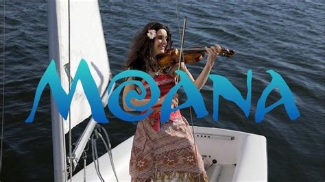 MOANA Auli I Cravalho How Far I Ll Go Violin Cover Margarita