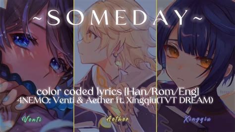 4NEMO Ft Xingqiu Someday Color Coded Lyrics Han Rom Eng YouTube