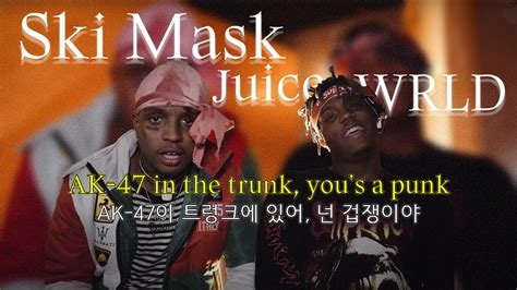 👻나는 주스랑 스키를 타 Ski Mask The Slump God Wake Up Remixfeat Juice Wrld