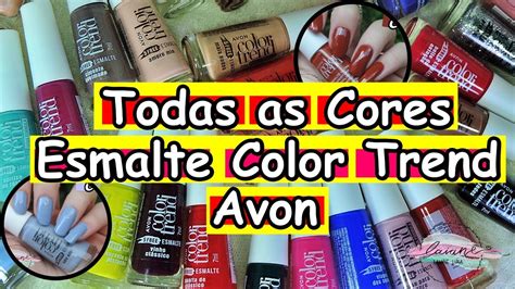 Resenha Esmalte Color Trend Avon Todas As Cores Laiane Lira