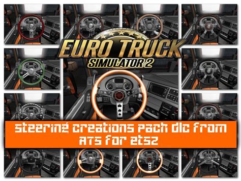 Ets Steering Creations Pack Dlc X Euro Truck Simulator