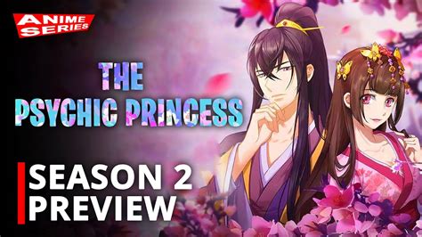 The Psychic Princess Season 2 Trailer Release Date Update And Preview