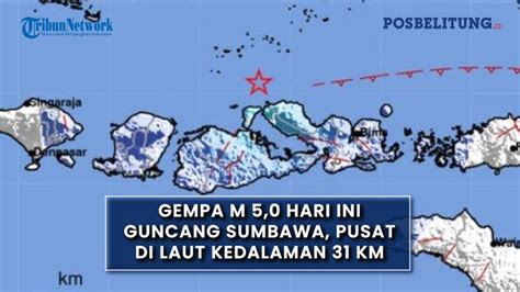 Gempa M Hari Ini Guncang Sumbawa Pusat Di Laut Kedalaman Km