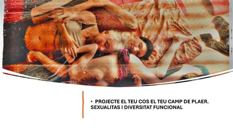 Projecte El Teu Cos El Teu Camp De Plaer Sexualitat I Diversitat